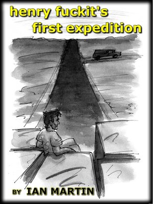 cover image of Henry Fuckit's First Expedition